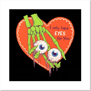 I Only Have Eyes For You Posters and Art